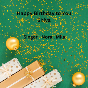 Happy Birthday To You Shiva