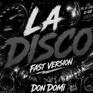 LA DISCO FAST VERSION by DON DOMI