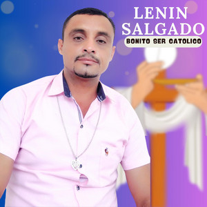 Lenin Salgado - A María Le Canto