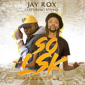 Jay Rox - So Lsk Freestyle (feat. Stevo)
