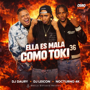 Es Mala Como Toki by Ancla Estudio Record, Dj Daury, Dj Leicon, Black Twenty