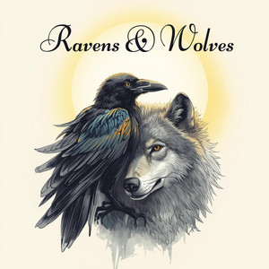 RAVENS & WOLVES by Doc Raven