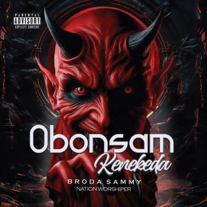 Brodasammynationworshipper - OBONSAM KENEKEDA