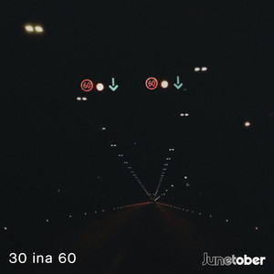 30 ina 60 by Junetober