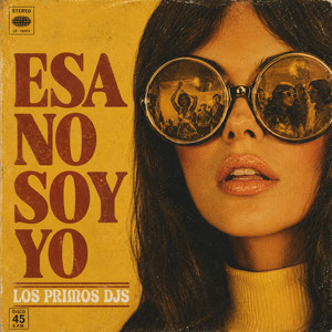 Esa no soy yo by Los Primos Djs