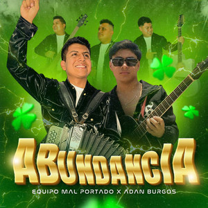 Adan Burgos - Abundancia (feat. Equipo MalPortado)