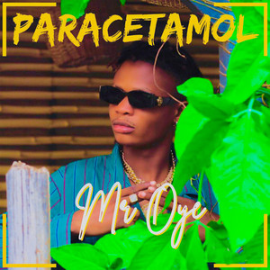 Mr Oyé - Paracetamol