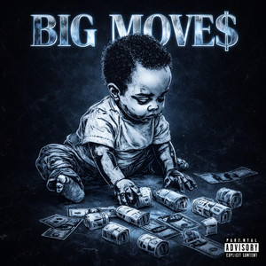 BIG MOVE$ by Sebastian Gatillo, EL DMNT', Yung Carlo