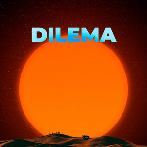 Dilema by Jey la x