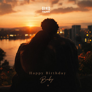 Happy Birthday Baby - Acoustic by Gird Music