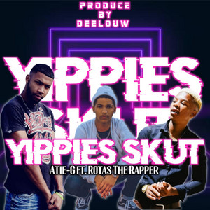 Atie-G - Yippies Skut (feat. Rotas the Rapper & DeelouW)