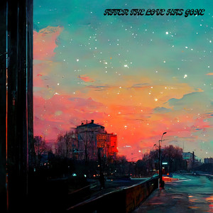 After the Love Has Gone