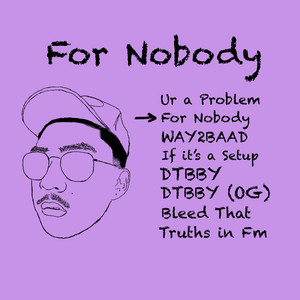 For Nobody by MadMag