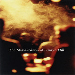 The Miseducation of Lauryn Hill