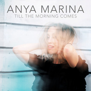 Till the Morning Comes by Anya Marina