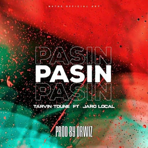 Pasin by Tarvin Toune, Jaro Local