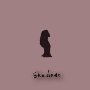 Shadows by KB