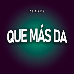 Que Más Da