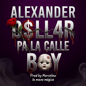 Pa La Calle Voy by Alexander Dollar