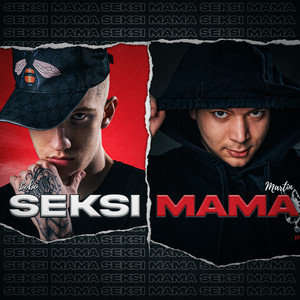 Lobo & Martin - Seksi Mama