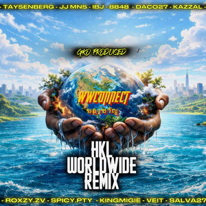 HKL - Worldwide Remix by Daco27, IBJ, JJ Mns, Kazzal, KingMigie, Salva27, VEIT, 8848, Roxzy.zv, Spicy.pty, Taysenberg, G-Ko