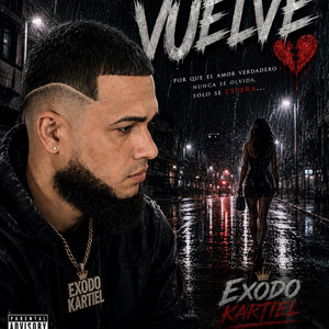 Vuelve by Exodo Kartiel