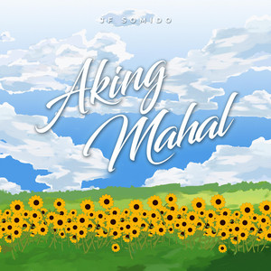 Aking Mahal by JF Somido