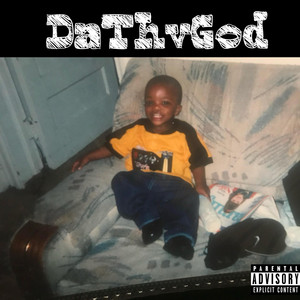 DaThvGod - Yea!