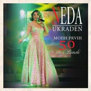 Neda Ukraden - Šaj, Rode, Šaj (Live In Lisinski)