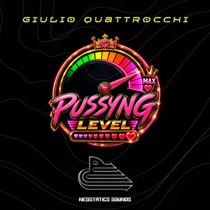 Pussyng Level by Giulio Quattrocchi