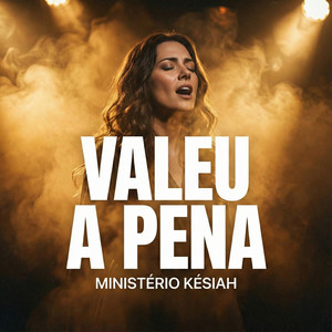 Valeu a Pena by Ministério Késiah