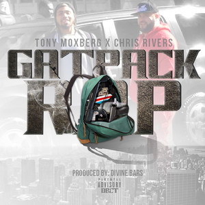 Gatpack Rap (feat. Chris Rivers) by Tony Moxberg, Chris Rivers