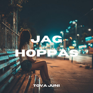 Jag hoppas by Tova Juni