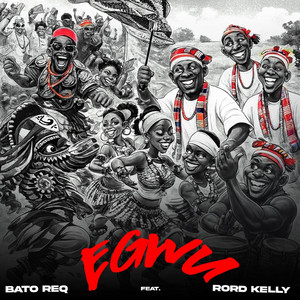 Egwu by Bato req, Rord Kelly