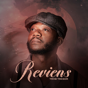 Reviens by TRMB TRESOR