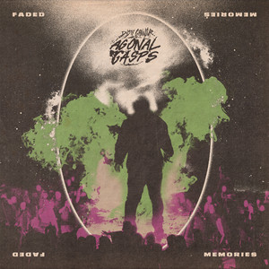 Faded Memories by Dusty Gannon and the Agonal Gasps