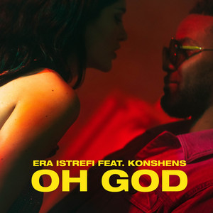 Era Istrefi - Oh God (feat. Konshens)