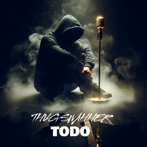 TODO by Thug Swagger