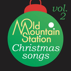 Old Mountain Station - Last Christmas