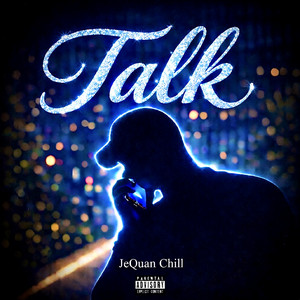 Talk by JeQuan Chill