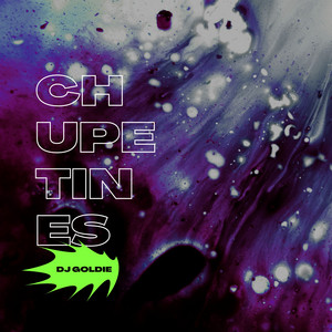 chupetines by DJ Goldie
