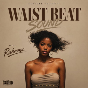 Waist beat by Raheemz