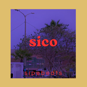 sico by SIPEBEATS