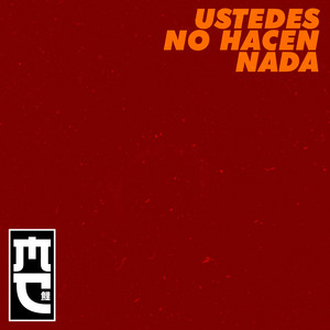 K0i - Ustedes no hacen nada