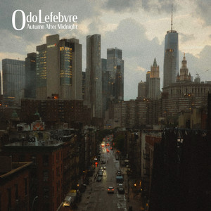 Autumn After Midnight by Odo Lefebvre
