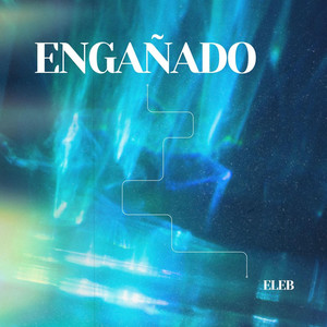 ENGAÑADO by EleB