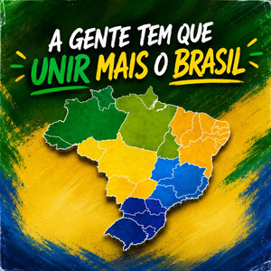 A Gente Tem Que Unir Mais o Brasil by &r0R Music