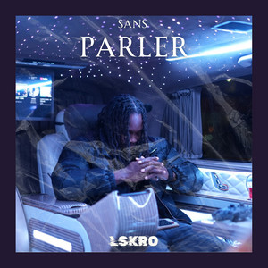 SANS PARLER by LSKRO