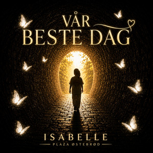 Vår beste dag by Isabelle Plaza Østebrød