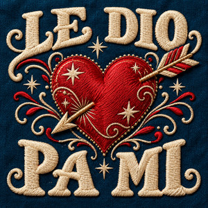 LE DIO PA MI by RENGUELO FLOW